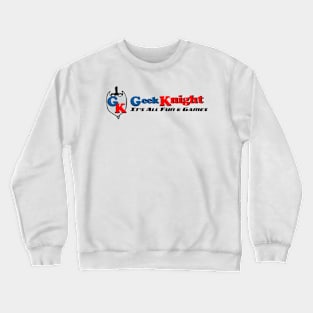 Offical GeekKnight Logo on light Colored Shirts Crewneck Sweatshirt